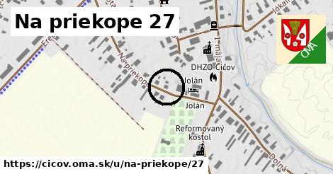 Na priekope 27, Číčov