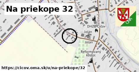 Na priekope 32, Číčov