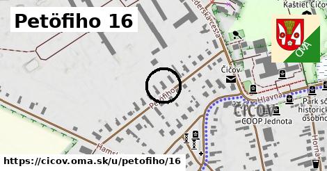 Petöfiho 16, Číčov