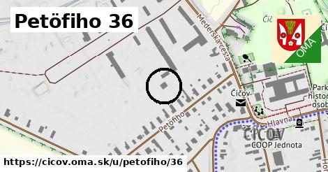 Petöfiho 36, Číčov