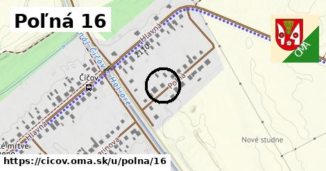 Poľná 16, Číčov
