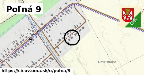 Poľná 9, Číčov