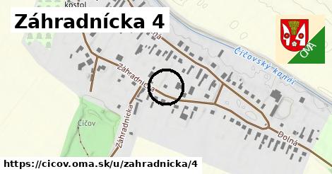 Záhradnícka 4, Číčov