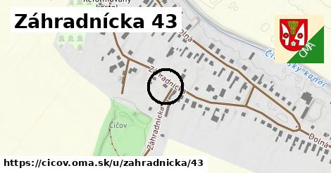 Záhradnícka 43, Číčov