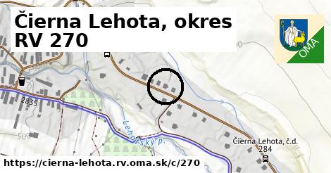 Čierna Lehota, okres RV <span class="supisne">270</span>