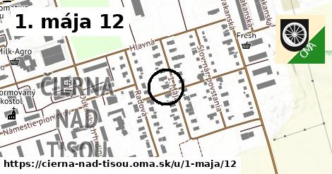 1. mája 12, Čierna nad Tisou