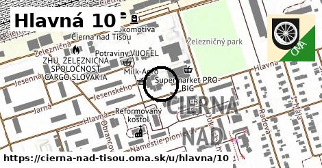 Hlavná 10, Čierna nad Tisou