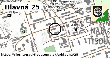 Hlavná 25, Čierna nad Tisou