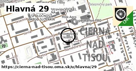 Hlavná 29, Čierna nad Tisou