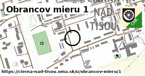 Obrancov mieru 1, Čierna nad Tisou