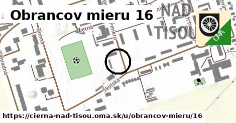 Obrancov mieru 16, Čierna nad Tisou