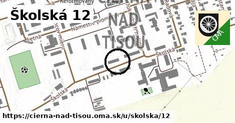 Školská 12, Čierna nad Tisou