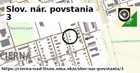 Slov. nár. povstania 3, Čierna nad Tisou