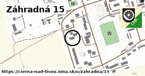 Záhradná 15, Čierna nad Tisou