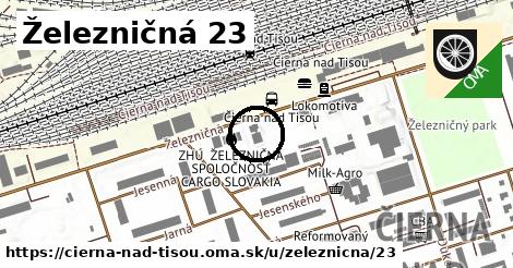 Železničná 23, Čierna nad Tisou