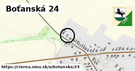 Boťanská 24, Čierna