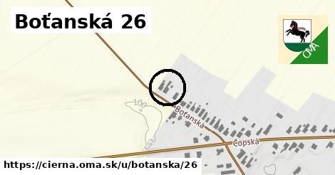 Boťanská 26, Čierna