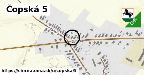 Čopská 5, Čierna