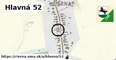 Hlavná 52, Čierna