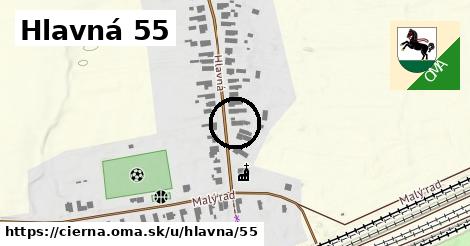 Hlavná 55, Čierna