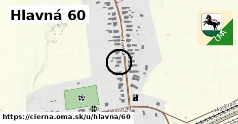 Hlavná 60, Čierna