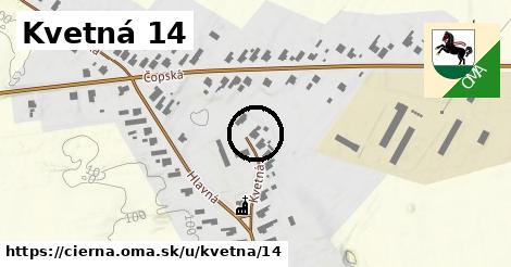 Kvetná 14, Čierna