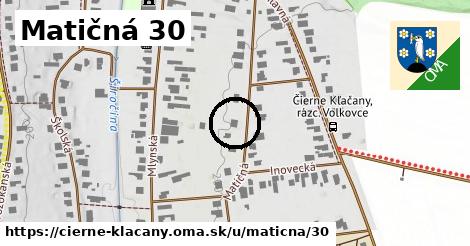 Matičná 30, Čierne Kľačany
