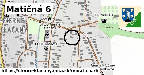 Matičná 6, Čierne Kľačany