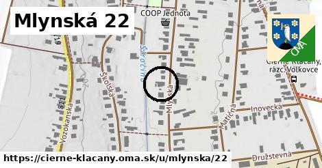 Mlynská 22, Čierne Kľačany