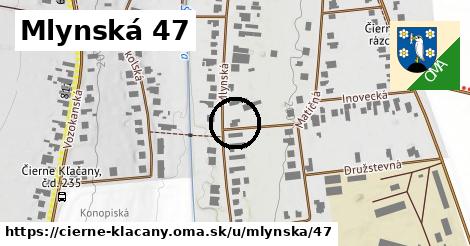 Mlynská 47, Čierne Kľačany