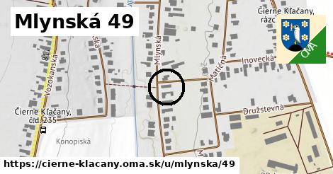 Mlynská 49, Čierne Kľačany