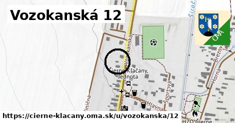 Vozokanská 12, Čierne Kľačany