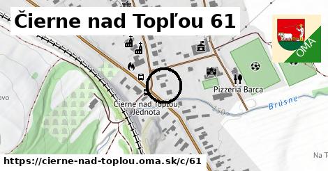 Čierne nad Topľou <span class="supisne">61</span>