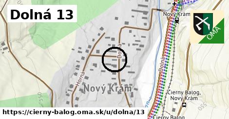 Dolná 13, Čierny Balog