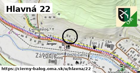 Hlavná 22, Čierny Balog