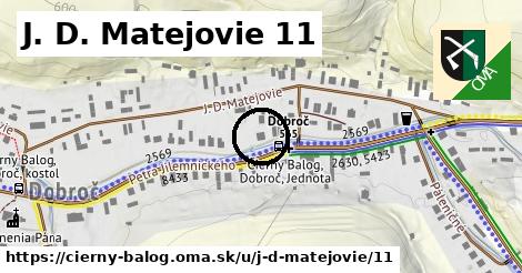 J. D. Matejovie 11, Čierny Balog