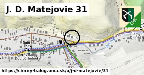 J. D. Matejovie 31, Čierny Balog