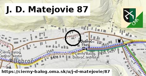 J. D. Matejovie 87, Čierny Balog