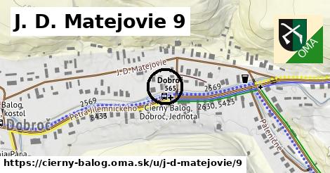J. D. Matejovie 9, Čierny Balog