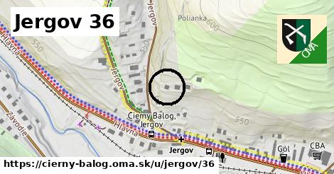 Jergov 36, Čierny Balog