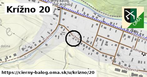 Krížno 20, Čierny Balog