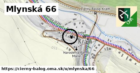 Mlynská 66, Čierny Balog