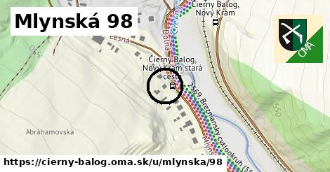 Mlynská 98, Čierny Balog