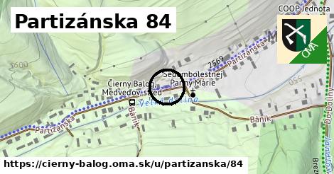 Partizánska 84, Čierny Balog