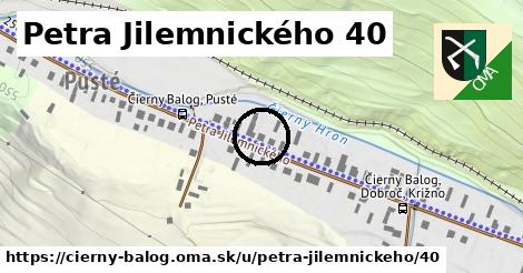 Petra Jilemnického 40, Čierny Balog