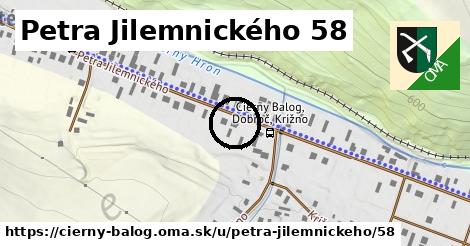Petra Jilemnického 58, Čierny Balog