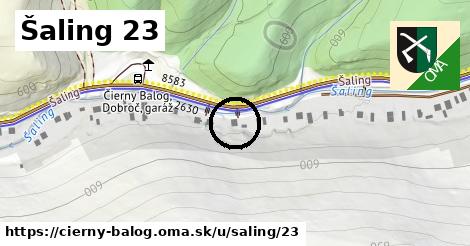 Šaling 23, Čierny Balog