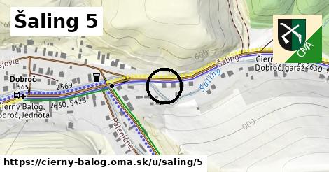 Šaling 5, Čierny Balog