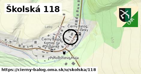 Školská 118, Čierny Balog