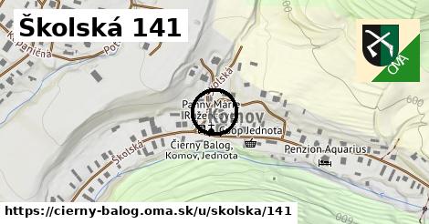 Školská 141, Čierny Balog